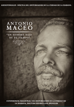 Antonio Maceo: un hombre hijo de su tiempo