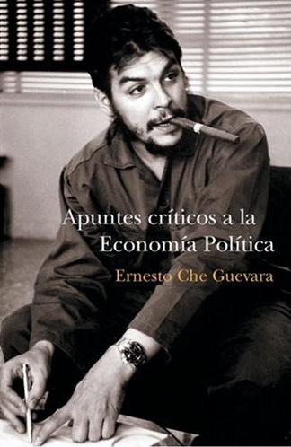 Apuntes críticos a la Economía Política  (Custom)