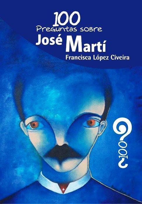 100 preguntas sobre José Martí (Custom)