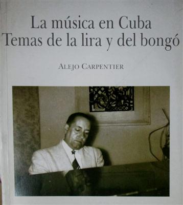 La música en Cuba  Temas de la lira y del bongó  (Custom)