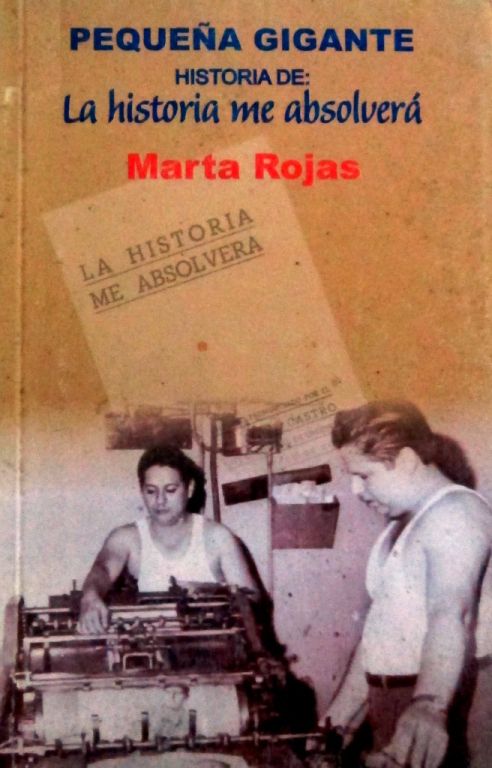 Pequeña gigante. Historia de La historia me absolverá