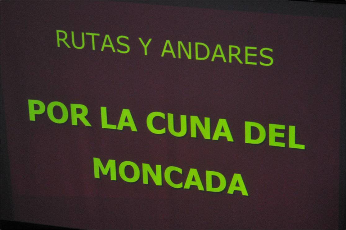 Andar por la Cuna del Moncada 2014