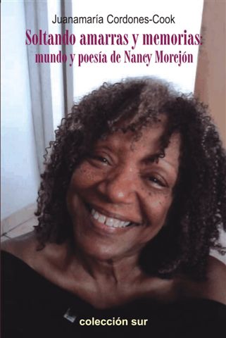 SOLTANDO AMARRAS Y MEMORIAS, MUNDO Y POESÍA DE NANCY MOREJÓN