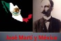 Jose Martí y Mexico