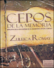 Cepos_de_la_memoria-Zuleica_Romay