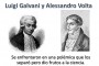Galvani y Volta