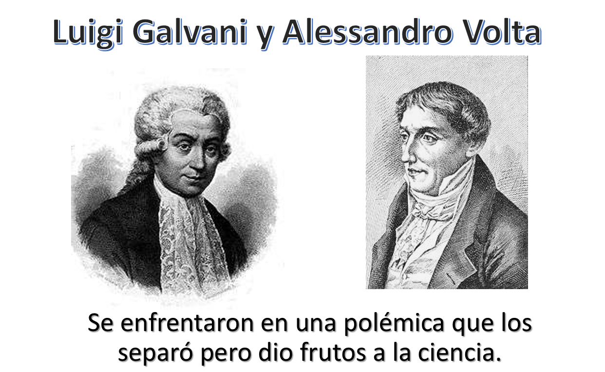 Galvani y Volta