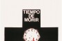 TIEMPO DE MORIR (Small)