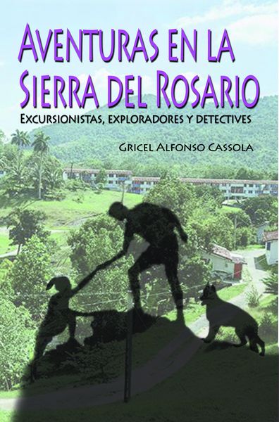 Cubierta aventuras en la Sierra del Rosario - Capitán San Luis 2018