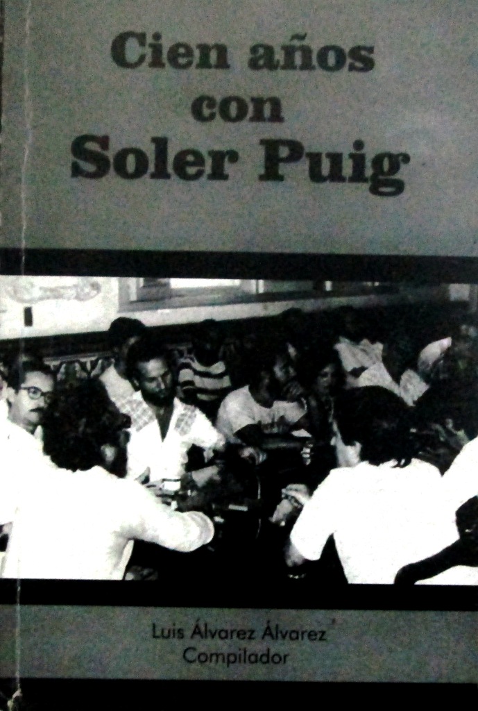 Cien años con Soler Puig