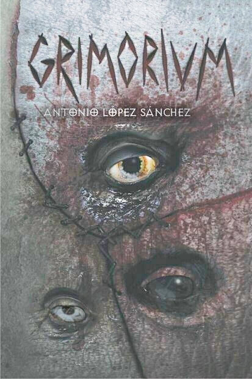 GRIMORIUM ) Antonio López Sánchez