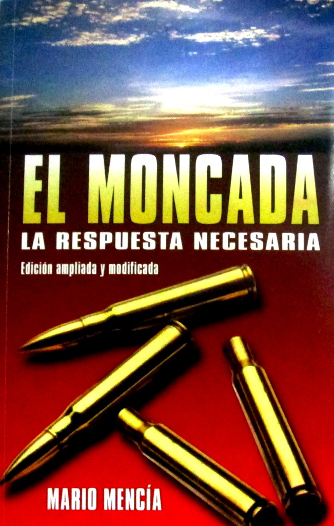 El Moncada, la respuesta necesaria