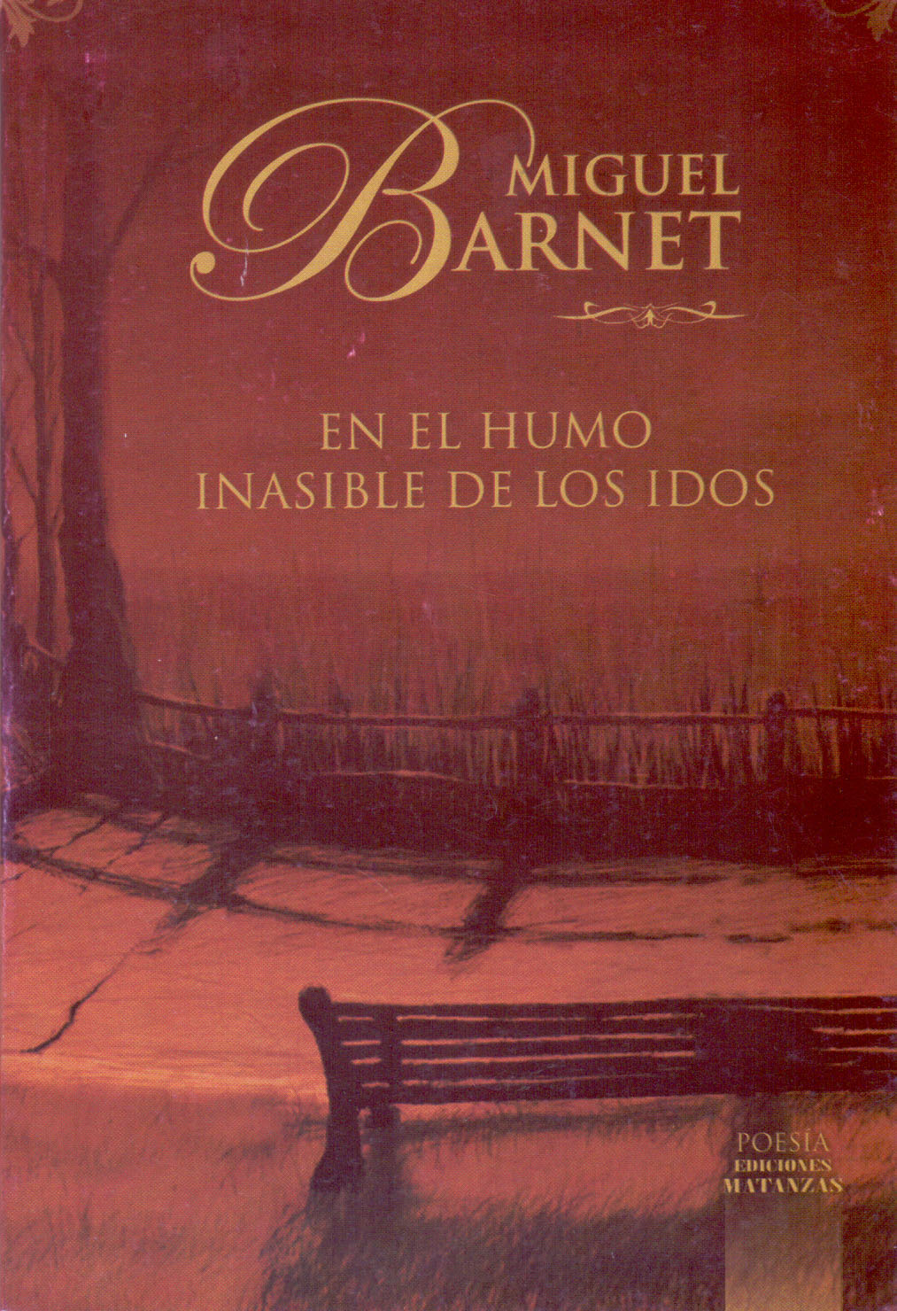 En el humo inasible de los idos