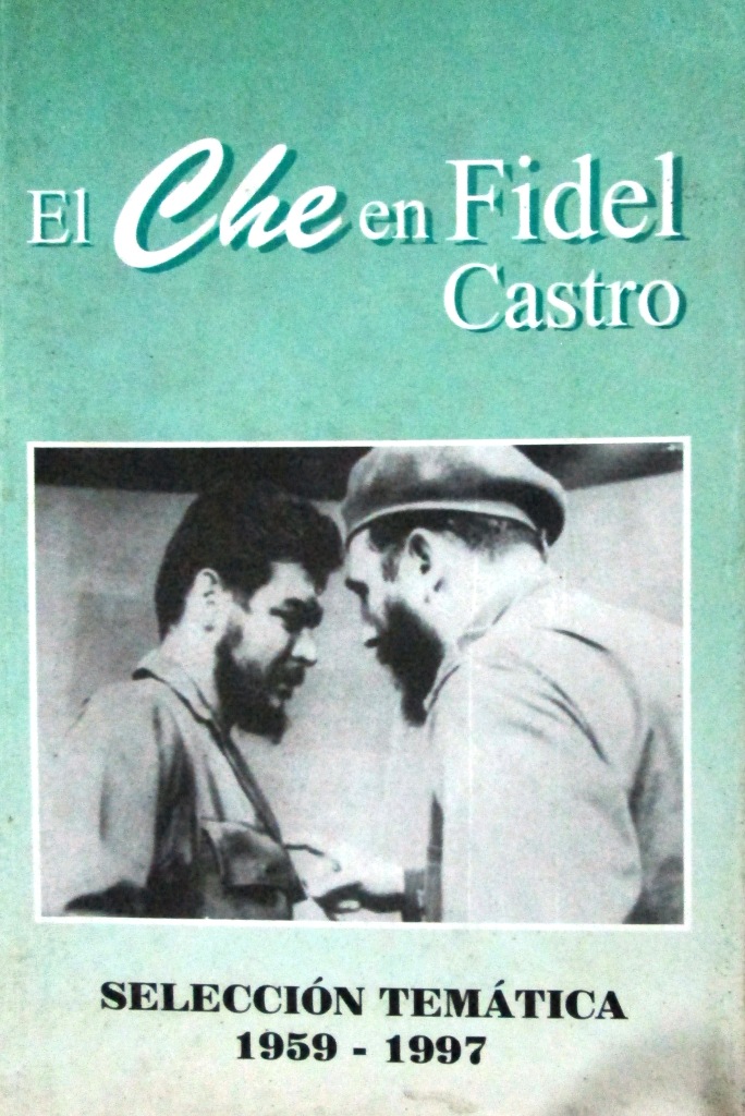 Che en Fidel Castro