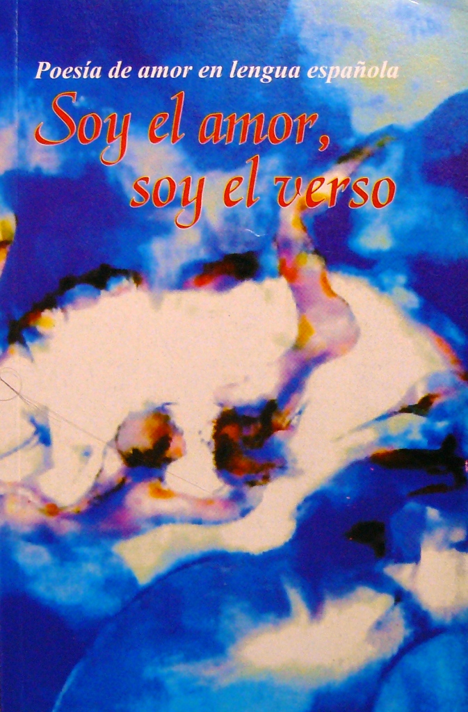 Soy el amor, soy el verso