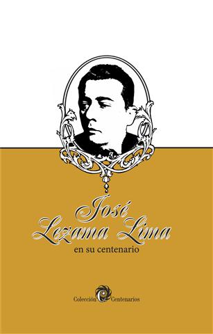 José Lezama Lima en su centenario