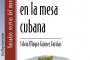 Latinoamerica en la mesa cubana