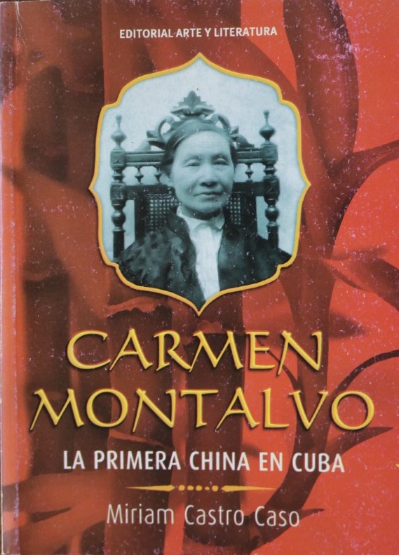 Carmen Montalvo, la primera china en Cuba (Mediano)