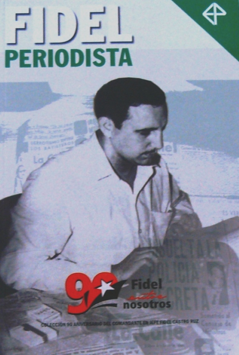 Fidel periodista (Mediano)
